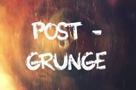 Post - Grunge