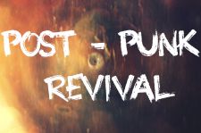 Post - Punk Revival