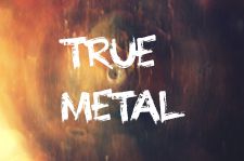 True Metal