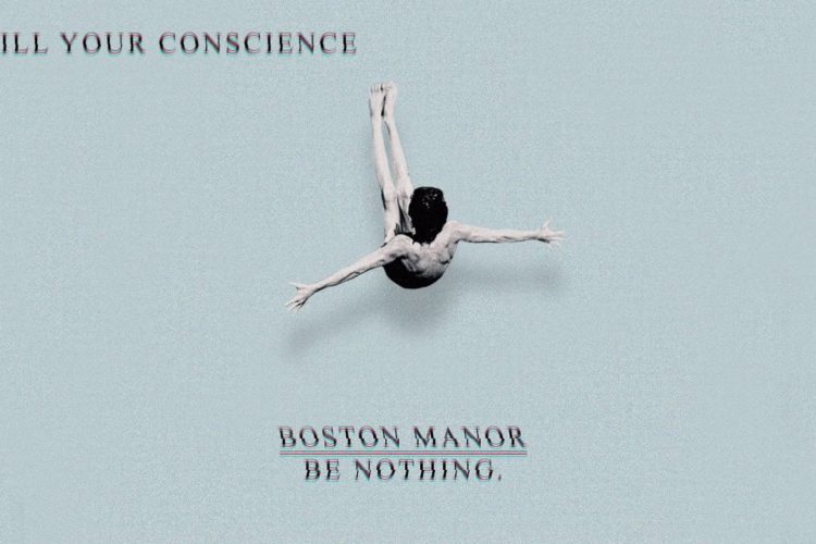 Boston Manor "Kill Your Conscience"