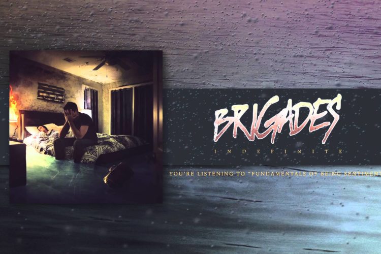 Brigades "Fundamentals Of Being Sentimental"