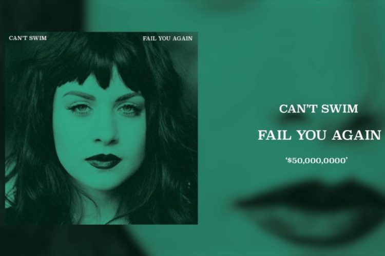 Can't Swim – "$50,000,0000"
