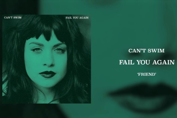 Can't Swim – "Friend"