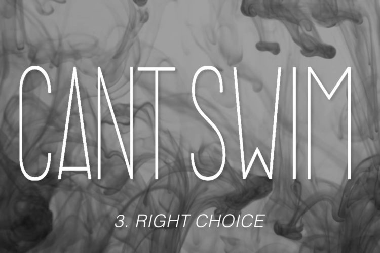 Can't Swim "Right Choice"