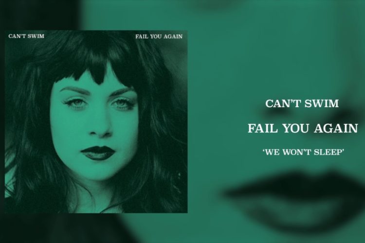 Can't Swim "We Won't Sleep"