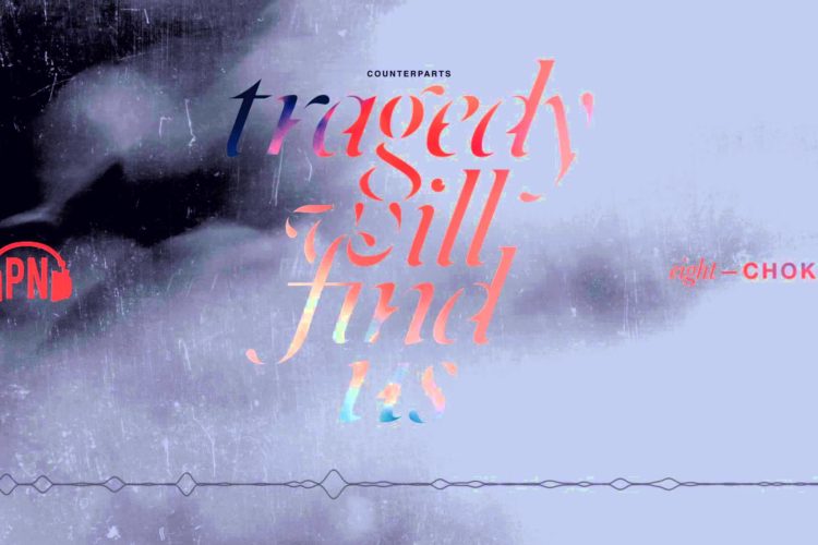 Counterparts "Choke"