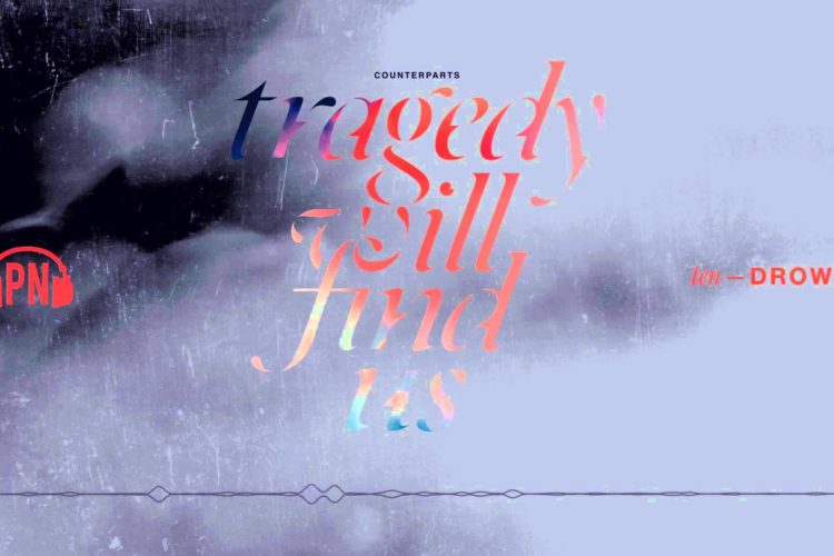 Counterparts "Drown"