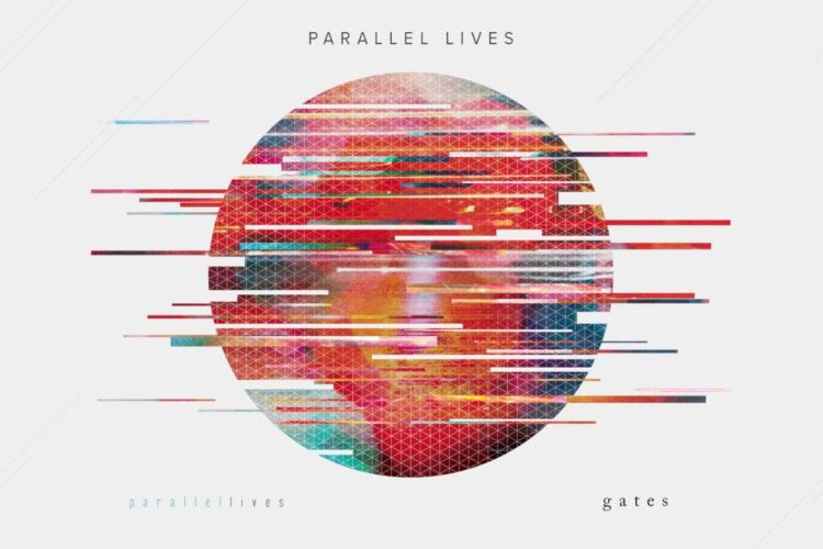 Gates "Parallel Lives"