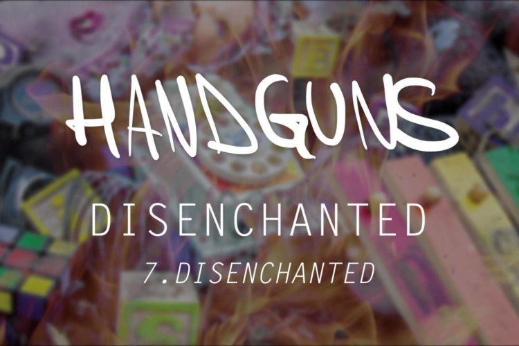 Handguns "Disenchanted"