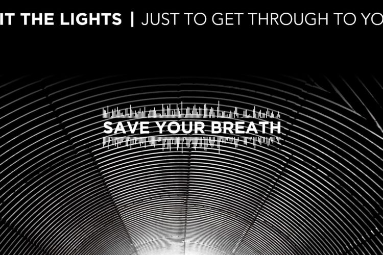 Hit The Lights "Save Your Breath" Acoustic