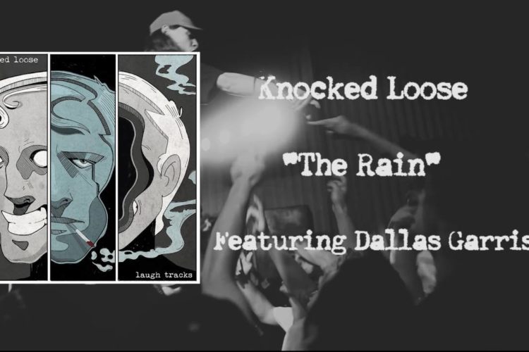 Knocked Loose "The Rain "