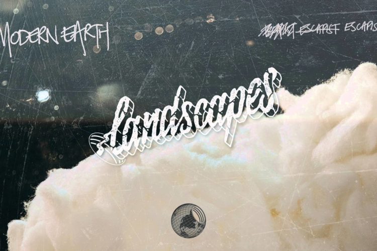 Landscapes "Escapism"