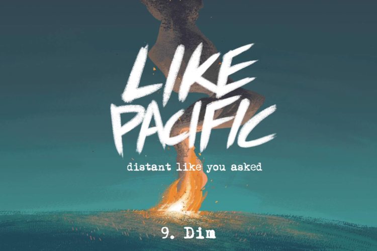 Like Pacific "Dim"