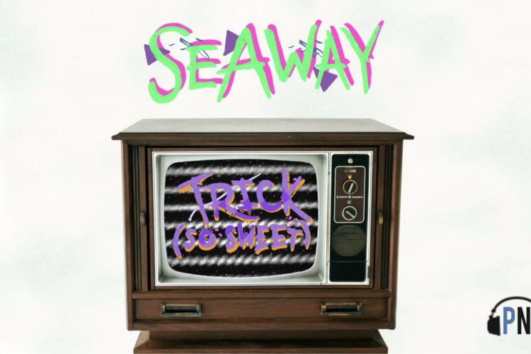 Seaway "Trick"