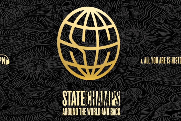 State Champs "All You Are Is History"