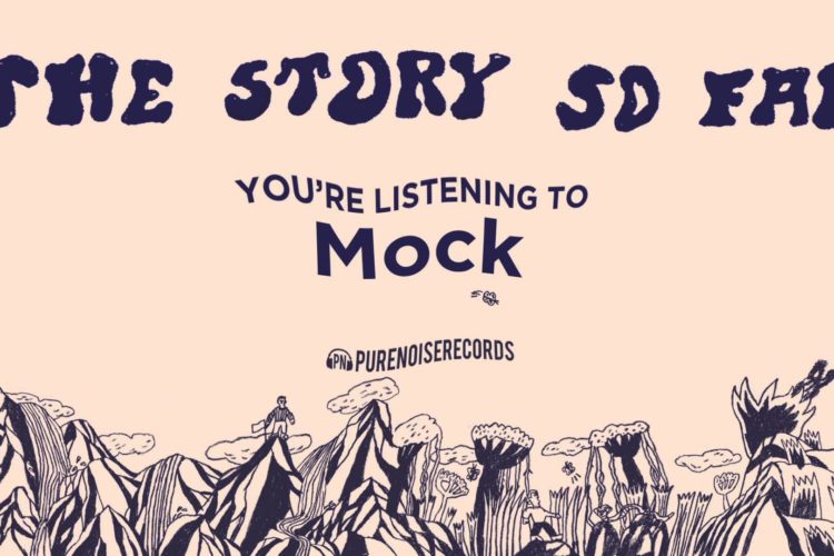 The Story So Far "Mock"