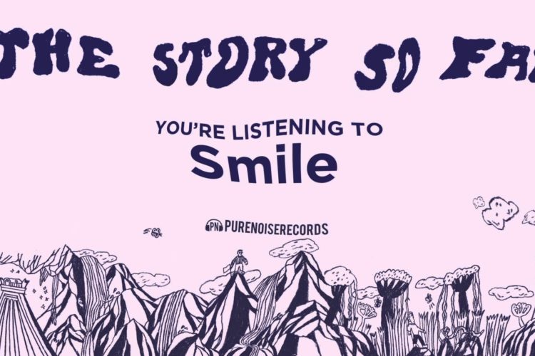 The Story So Far "Smile"