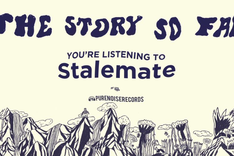 The Story So Far "Stalemate"